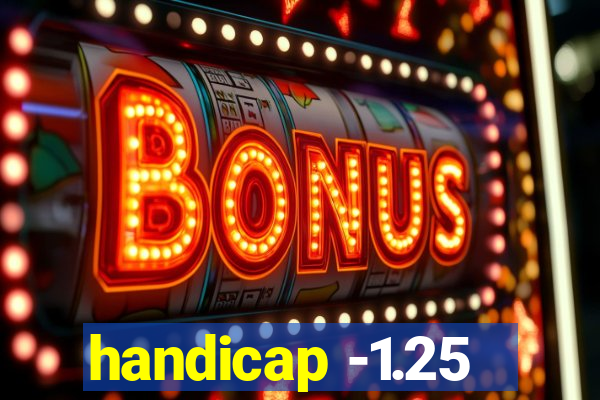 handicap -1.25