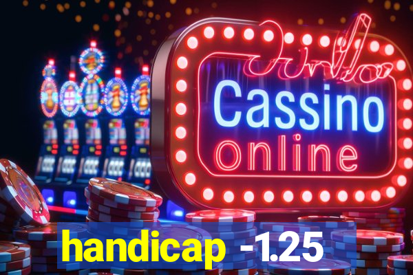 handicap -1.25