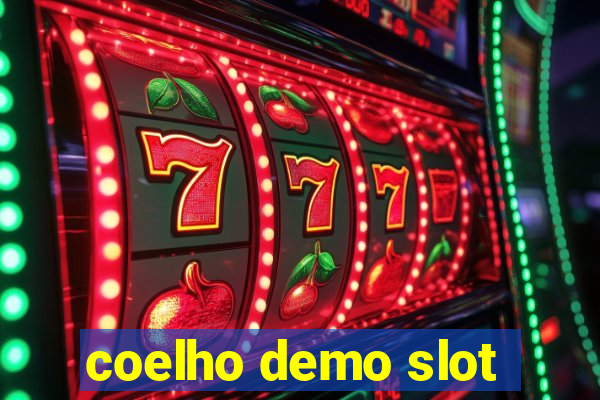 coelho demo slot