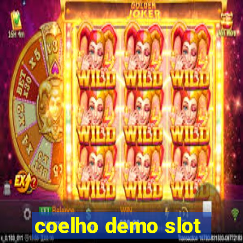 coelho demo slot