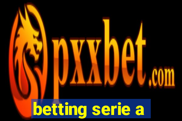 betting serie a