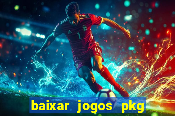 baixar jogos pkg ps3 desbloqueado