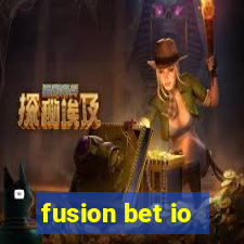 fusion bet io