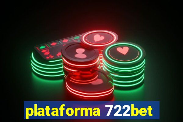 plataforma 722bet