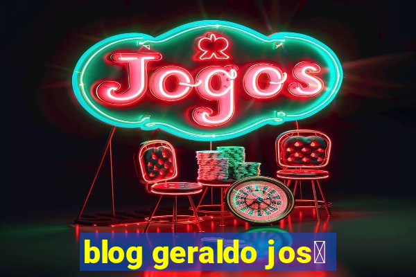 blog geraldo jos茅