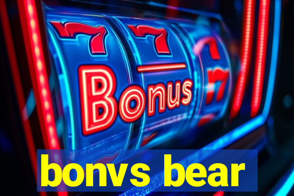 bonvs bear