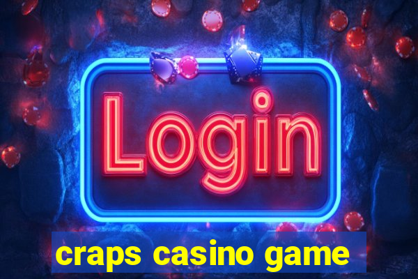 craps casino game