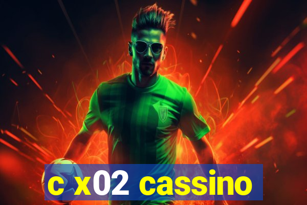 c x02 cassino