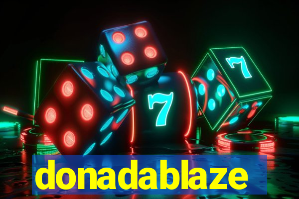 donadablaze