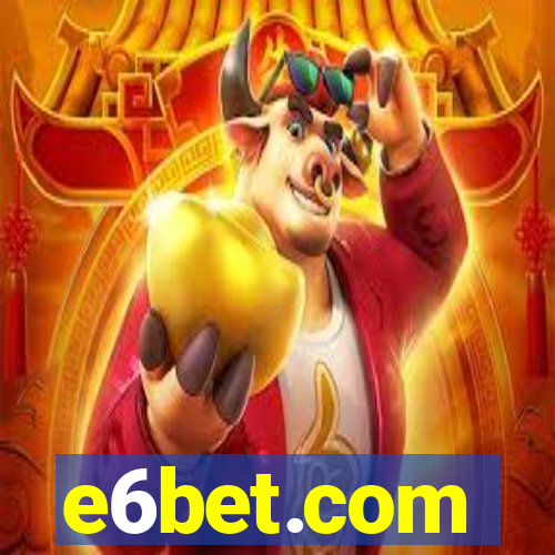 e6bet.com