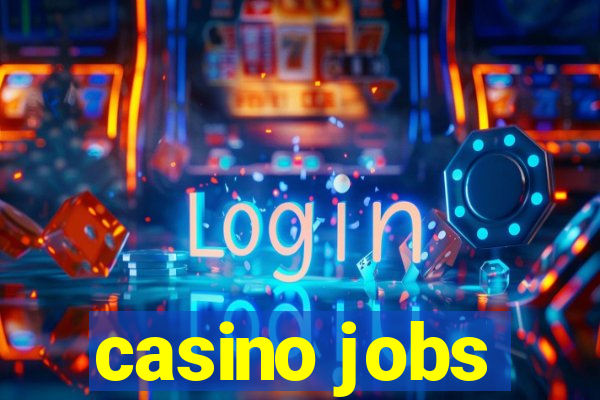 casino jobs