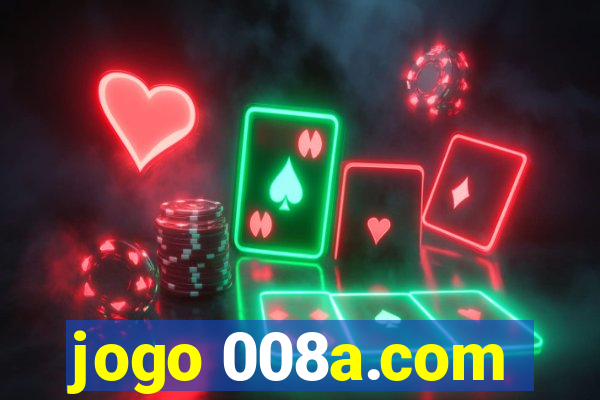 jogo 008a.com