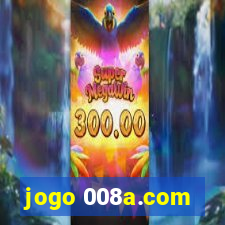 jogo 008a.com