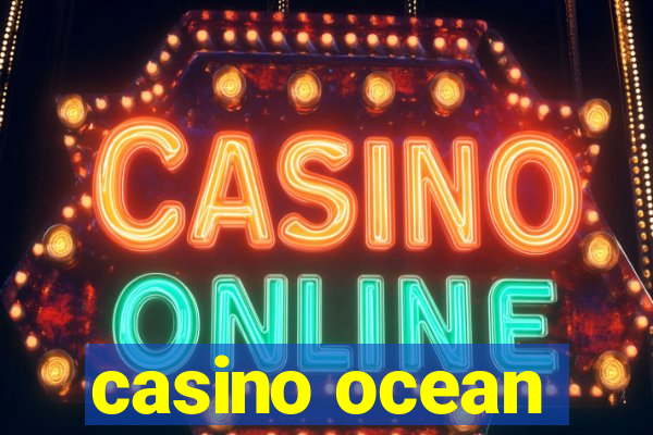 casino ocean