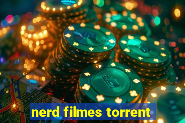 nerd filmes torrent