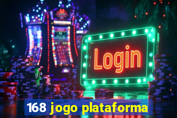 168 jogo plataforma