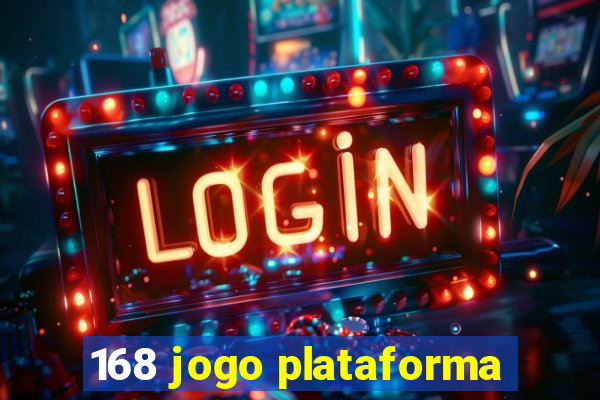 168 jogo plataforma