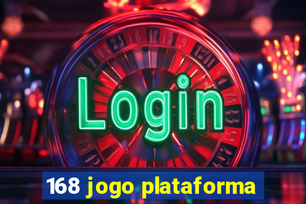 168 jogo plataforma