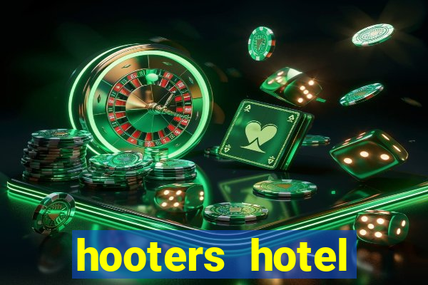 hooters hotel casino las vegas