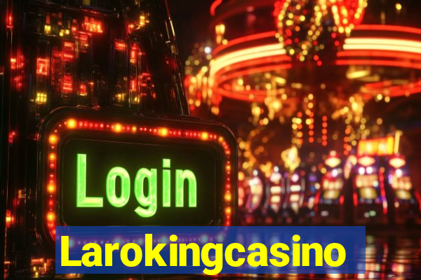 Larokingcasino