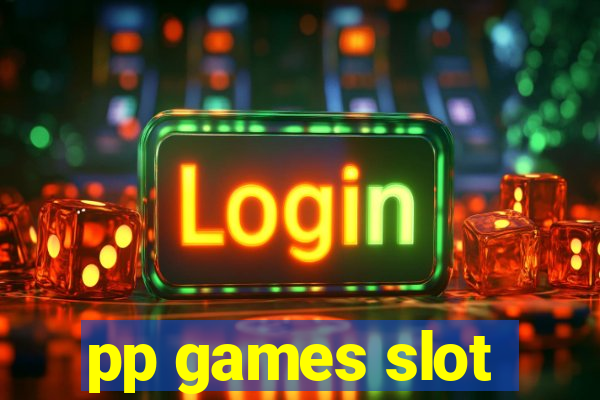 pp games slot