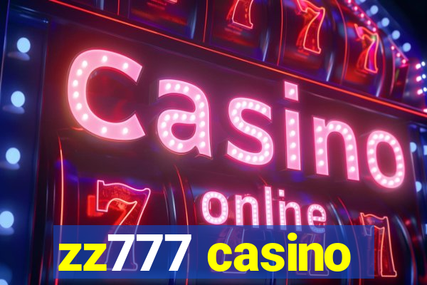 zz777 casino