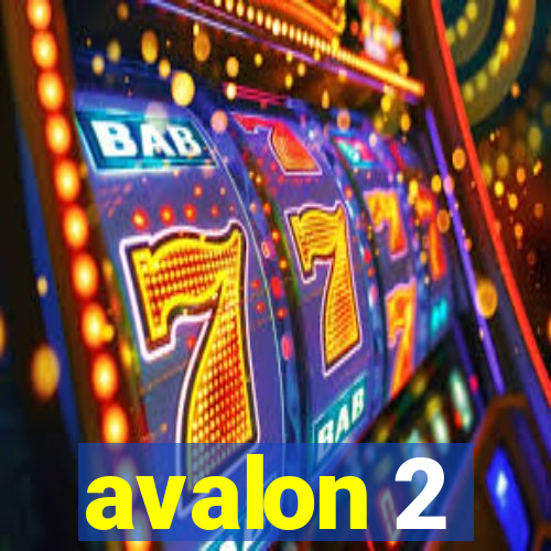 avalon 2