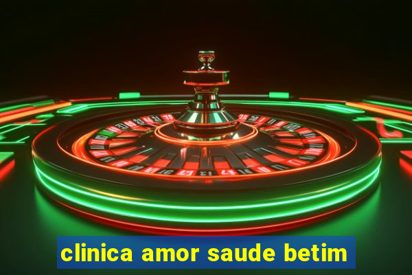 clinica amor saude betim