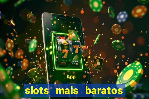 slots mais baratos da blaze