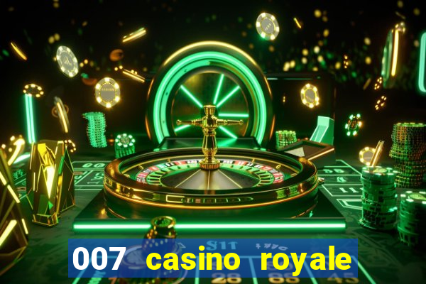 007 casino royale completo hd online dublado download