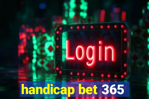 handicap bet 365