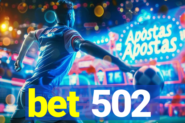 bet 502