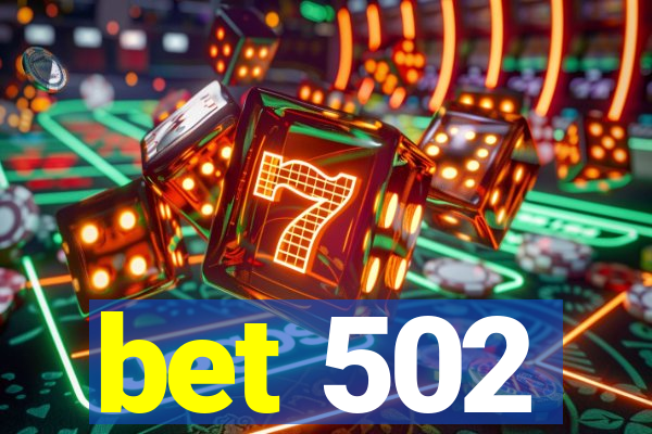 bet 502