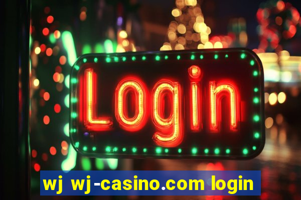 wj wj-casino.com login