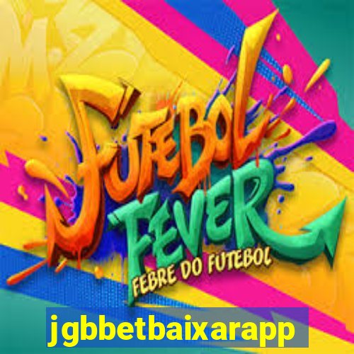 jgbbetbaixarapp