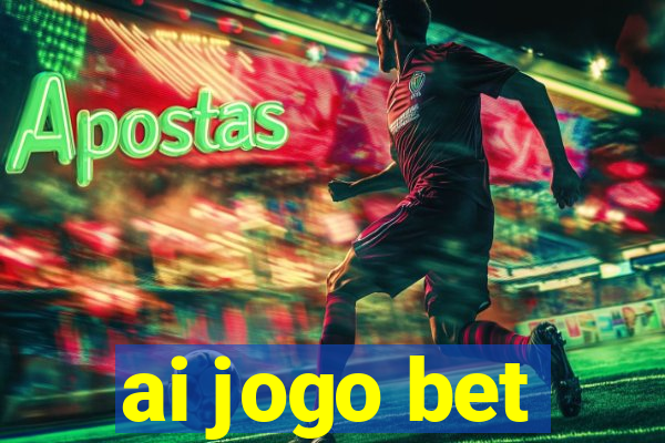 ai jogo bet