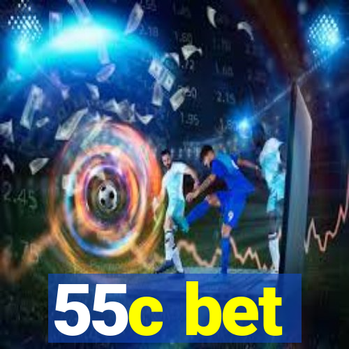 55c bet