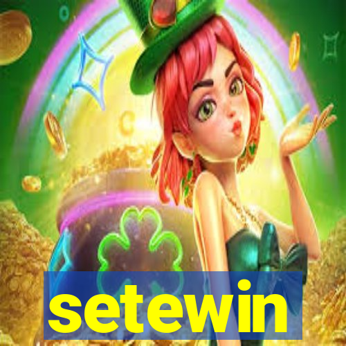 setewin