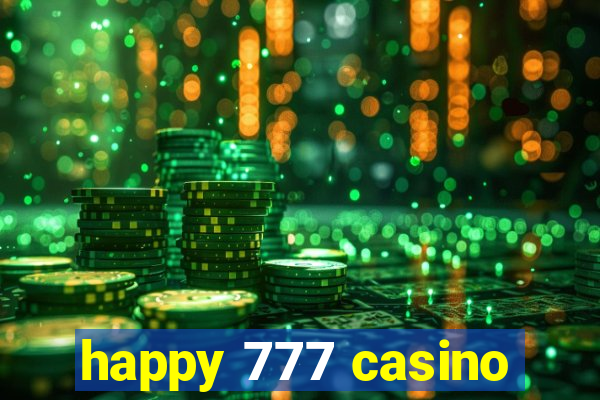 happy 777 casino