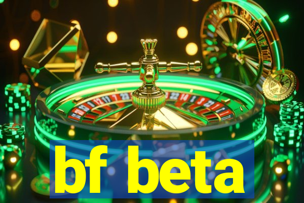 bf beta