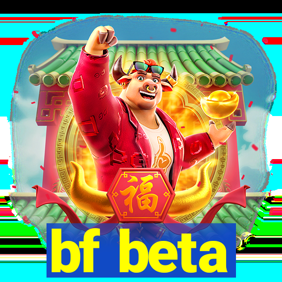 bf beta