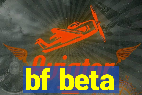 bf beta