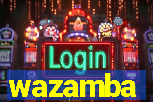 wazamba