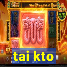 tai kto