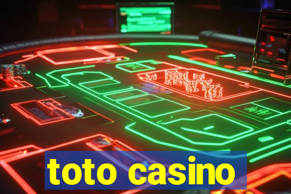 toto casino