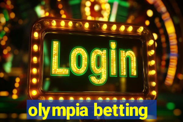 olympia betting