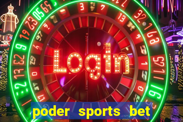 poder sports bet é confiável