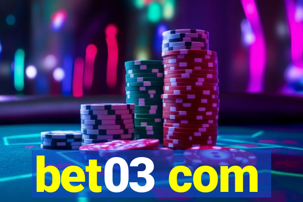 bet03 com