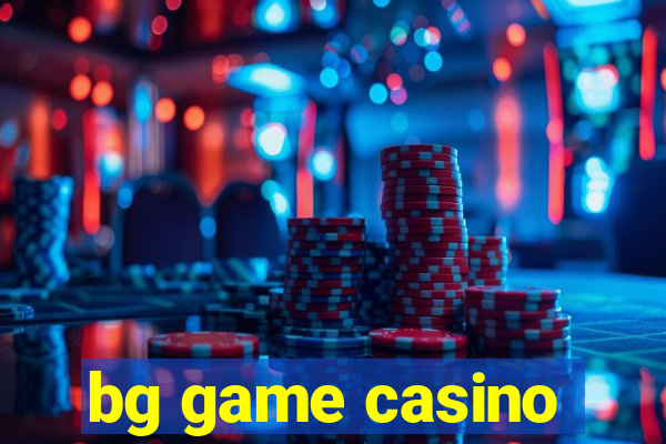 bg game casino