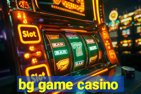 bg game casino